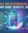 Top Mobile App Development Company Guide: Benefits, Growth
